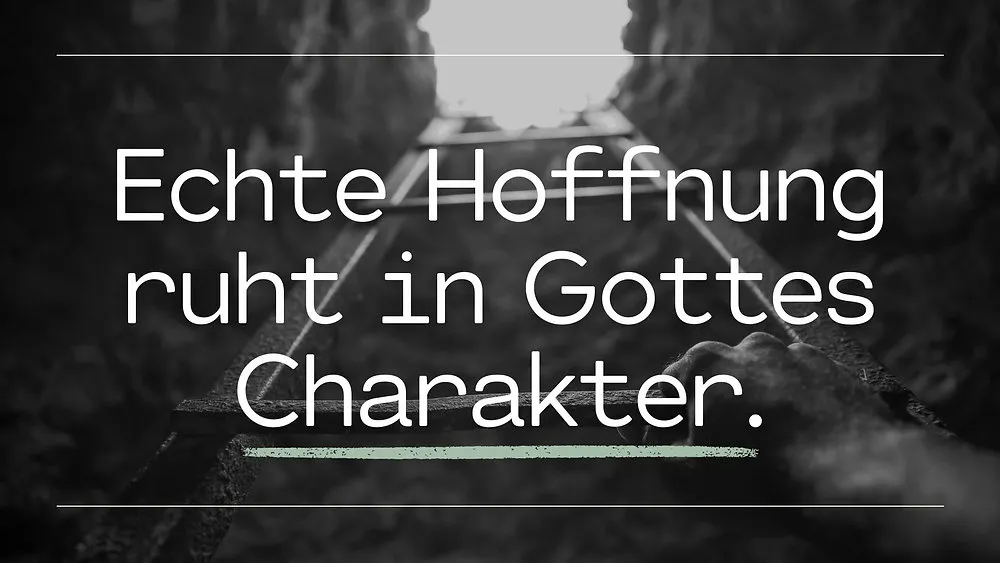 Hoffnung – Mehr als nur ein frommer Wunsch